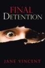 Image for Final Detention