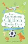 Image for Enjoy Entertaining Children with Theme Days