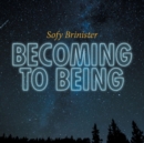 Image for Becoming to Being