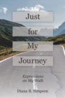 Image for Just for My Journey