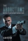Image for The Abductions : Book Two of the Matthew Moretti and Han Li Series