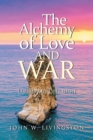 Image for The Alchemy of Love and War