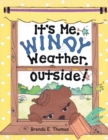 Image for It&#39;S Me, Windy Weather, Outside!