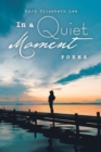 Image for In a Quiet Moment : Poems