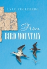 Image for From Bird Mountain