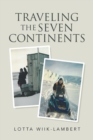 Image for Traveling the Seven Continents