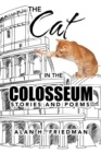 Image for The Cat in the Colosseum : Stories and Poems