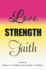 Image for Love Strength Faith
