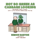 Image for Not so Green as Cabbage Looking