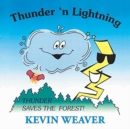 Image for Thunder N&#39; Lightning : Thunder Saves the Forest