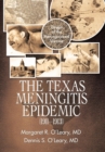 Image for The Texas Meningitis Epidemic (1911-1913) : Origin of the Meningococcal Vaccine