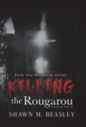 Image for Killing the Rougarou