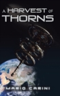 Image for A Harvest of Thorns