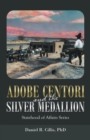 Image for Adobe Centori and the Silver Medallion