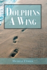 Image for Dolphins A Wing