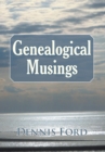 Image for Genealogical Musings