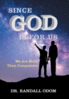 Image for Since God Is for Us