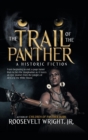 Image for The Trail of the Panther : A Historic Fiction