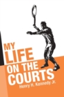 Image for My Life on the Courts