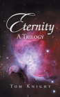 Image for Eternity : A Trilogy