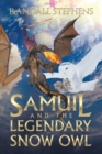 Image for Samuil and the Legendary Snow Owl