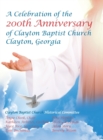 Image for Celebration of the 200Th Anniversary of Clayton Baptist Church, Clayton, Georgia