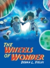 Image for The Wheels of Wonder