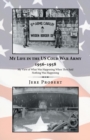 Image for My Life in the Us Cold War Army 1956-1958