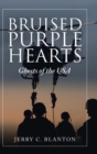 Image for Bruised Purple Hearts : Ghosts of the Usa
