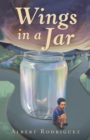 Image for Wings in a Jar