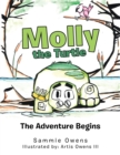 Image for Molly the Turtle : The Adventure Begins