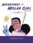Image for Adventures of Molar Girl : Dental Blues