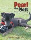 Image for Pearl the Plott : Tale of a Rescued Dog