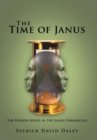 Image for The Time of Janus : The Fourth Novel in the Janus Chronicles