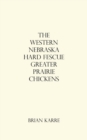 Image for The Western Nebraska Hard Fescue Greater Prairie Chickens