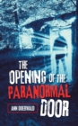 Image for The Opening of the Paranormal Door