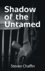 Image for Shadow of the Untamed