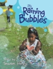 Image for It&#39;s Raining Bubbles