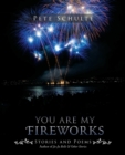 Image for You Are My Fireworks
