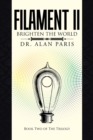 Image for Filament Ii : Brighten the World