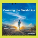 Image for Crossing the Finish Line