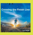 Image for Crossing the Finish Line