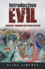 Image for Introduction to Evil: Therapist Working with Perpetrators