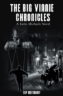 Image for Big Vinnie Chronicles: A Rollo Michaels Novel