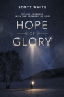 Image for Hope of Glory : Filling Yourself with the Promises of God