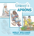 Image for Granny&#39;s Aprons