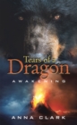 Image for Tears of a Dragon: Awakening