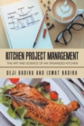 Image for Kitchen Project Management : The Art and Science of an Organized Kitchen