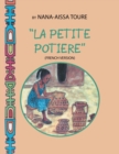 Image for &quot; La Petite Potiere&quot; by Nana-Aissa Toure (French Version) &quot;The Little Potter&quot; by Dr. Ladji Sacko (English Version)