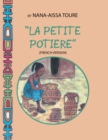 Image for La Petite Potiere by Nana-Aissa Toure (French Version) The Little Potter by Dr. Ladji Sacko (English Version)
